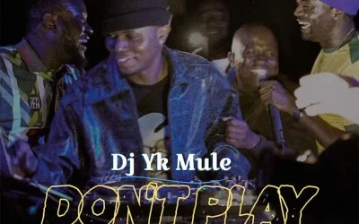 Dj Yk Mule – Don’t Play