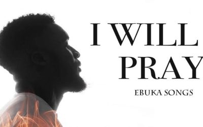 Ebuka Songs – I Will Pray
